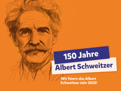 Wir feiern 150 Jahre Albert Schweitzer Jubiläum