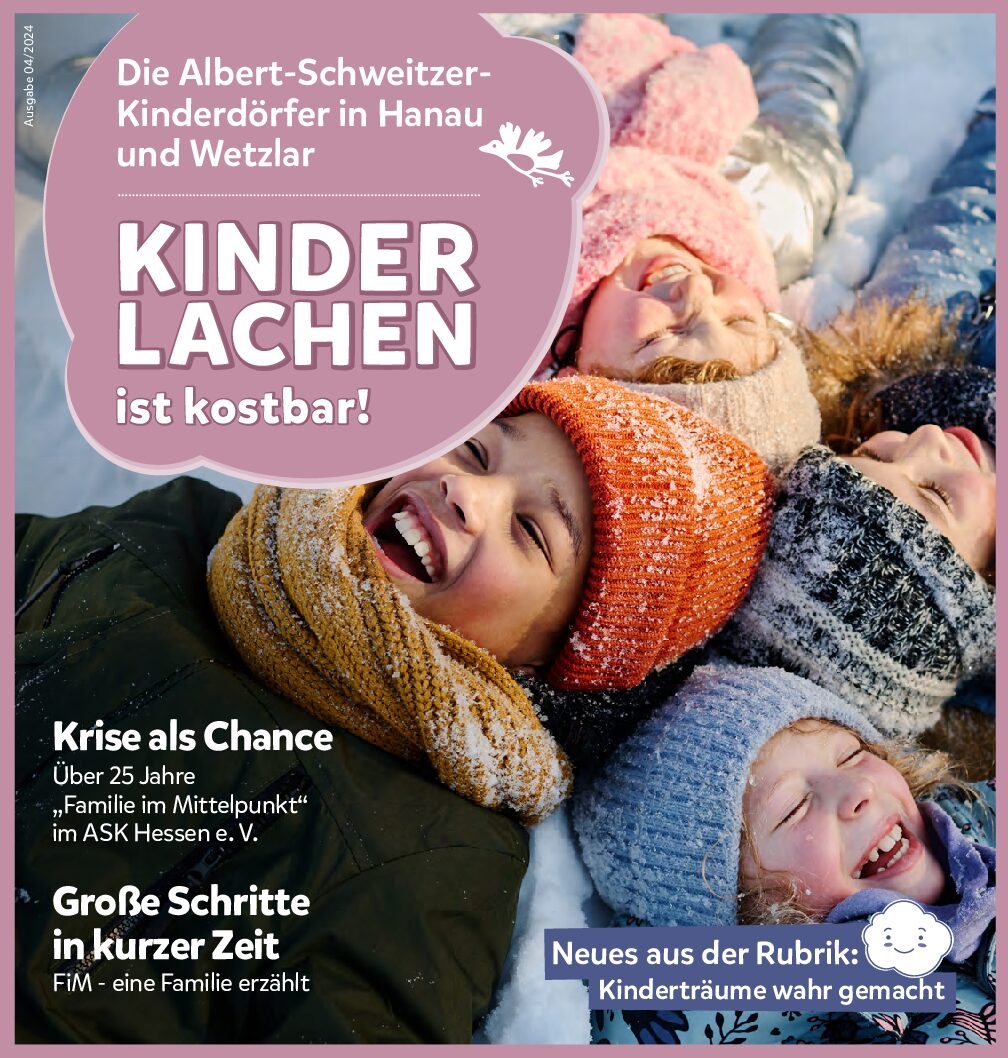 Kinderlachen ist Kostbar Ausgabe: 04/2024