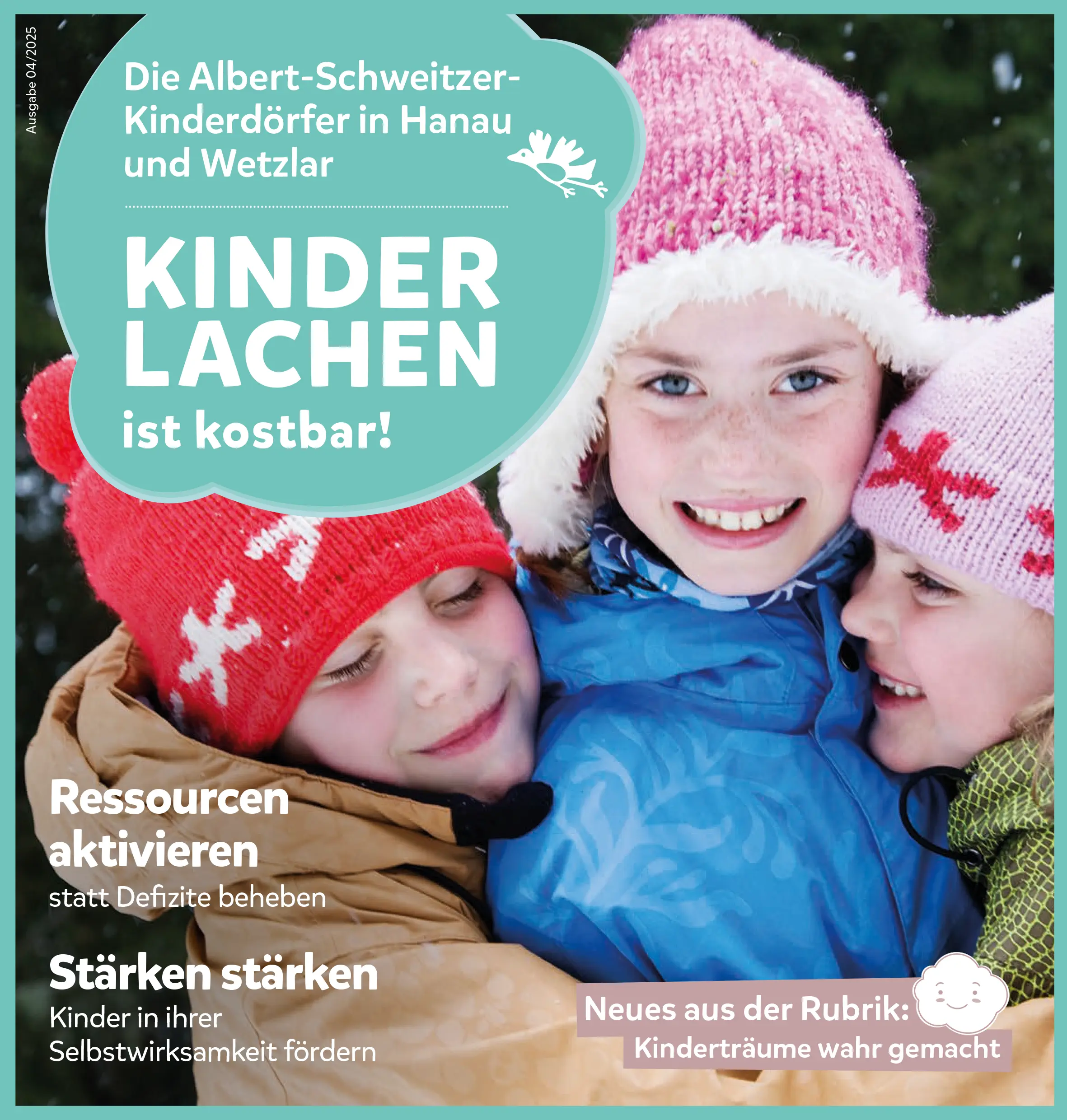 Kinderlachen ist kostbar, Ausgabe 04/2025